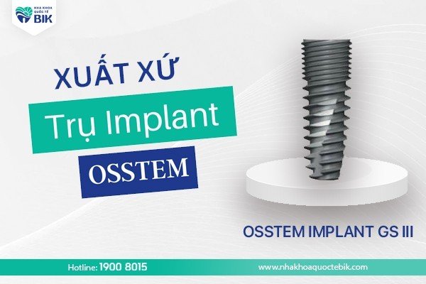 xuat-xu-cua-tru-implant-osstem