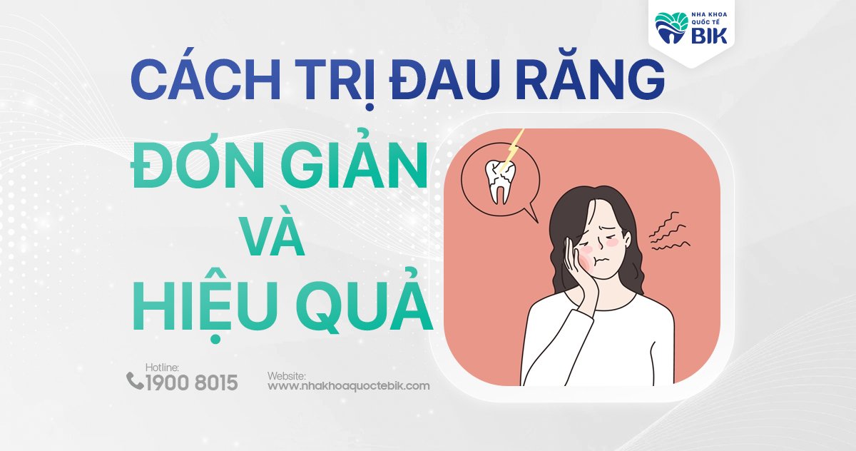 Cách trị đau răng