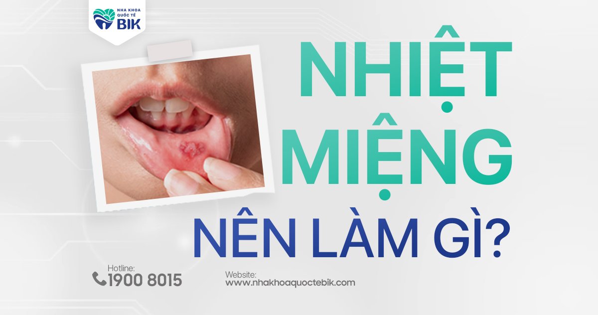 Nhiệt miệng nên làm gì?