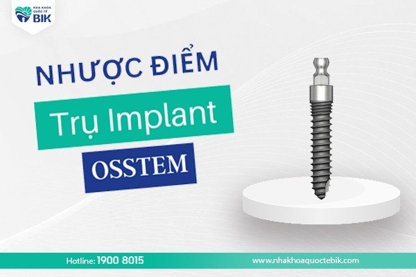 nhuoc-diem-cua-tru-osstem-implant-han-quoc