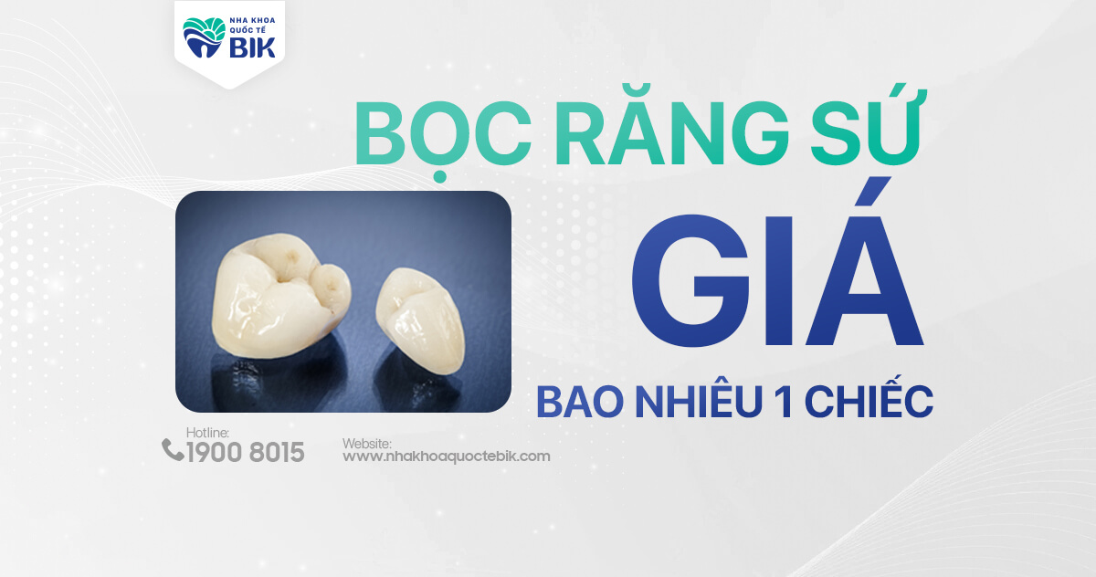 Bảng giá bọc răng sứ tại BIK Dental