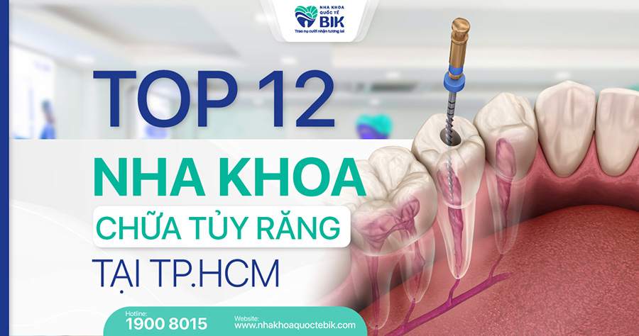 Top 12 Dental Root Canal Treatment Clinics in Ho Chi Minh City